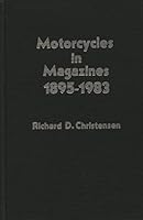 Motorcycles in Magazines, 1895-1983 081081756X Book Cover
