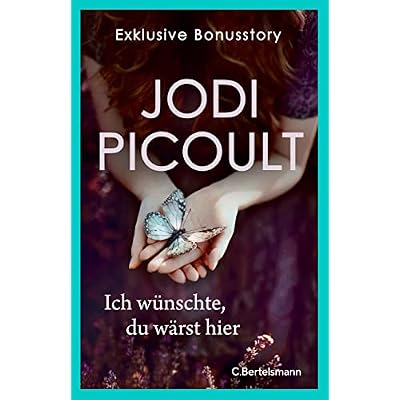 Ich wünschte, du wärst hier. Exklusive Bonusstory