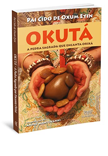 Okutá: A Pedra Sagrada que Encanta Orixá