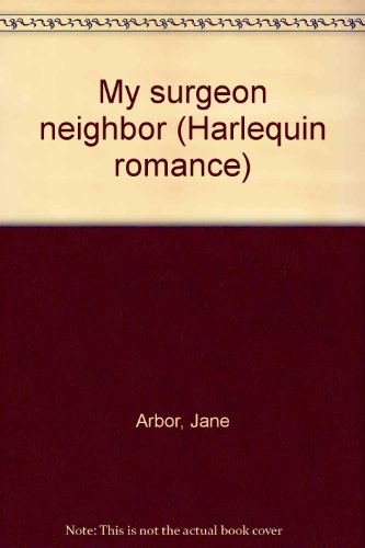 My surgeon neighbor B0007JK9RS Book Cover