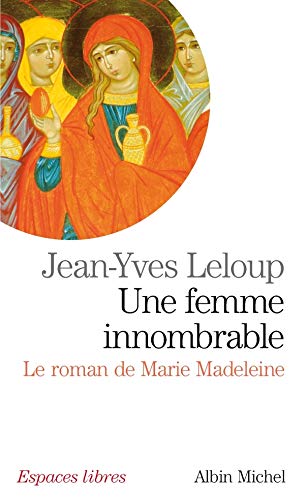  Une femme innombrable: Le roman de Marie Madeleine Livre PDF Gratuit