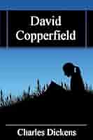 David Copperfield - Kindle edition by Dickens, Charles