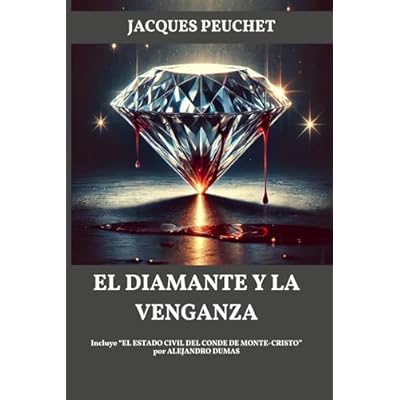 El diamante y la venganza: El estado civil del Conde de Monte-Cristo