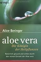 Aloe vera. Die Königin der Heilpflanzen. 3453136322 Book Cover