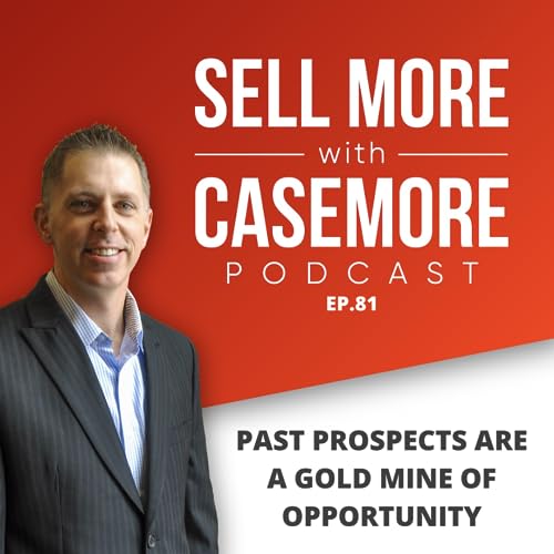 Ep.81 | Past Prospects are a Gold Mine of Opportunity