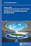 Handbuch des Qualitätsmanagements für Sportvereine (Praxis Qualitätsmanagement 5)
