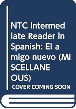 Paperback NTC Intermediate Reader in Spanish: El Amigo Nuevo Book