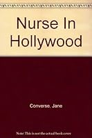 Nurse In Hollywood 045102771X Book Cover