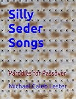 Silly Seder Songs: Parodies for Passover 152089791X Book Cover