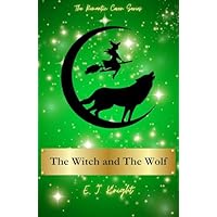 The Witch and The Wolf