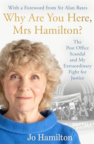 The Post Office Scandal and Me: My Extraordinary Fight for Justice - Winner of the 2025 Speakies Audiobook Award for Non-Fiction