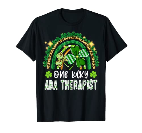 One Lucky ABA Therapist Rainbow Shamrock St Patricks Day T-Shirt