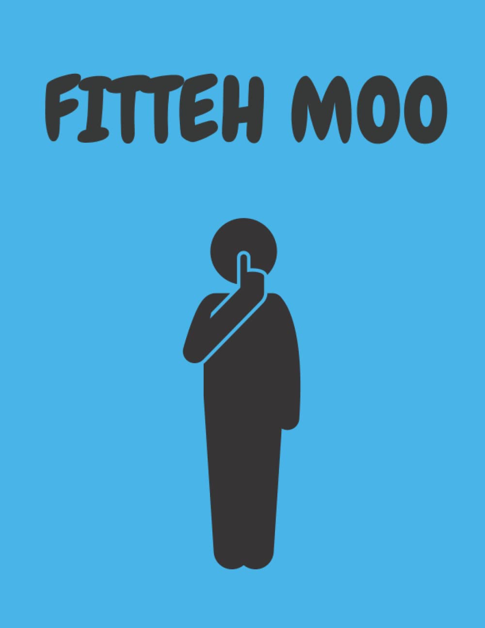 Notebook - Fitteh Moo - A Fun Indian Asian Hindi Gujarati Urdu Punjabi LINED Notebook/ Journal. Travel Friendly. 200 pages. 90gsm paper. A4 Notebook. Novelty Gift. Back to School