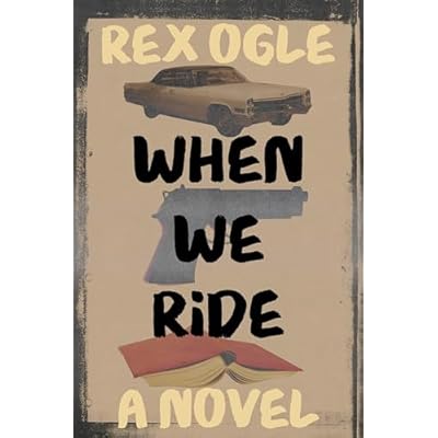 When We Ride: A Novel