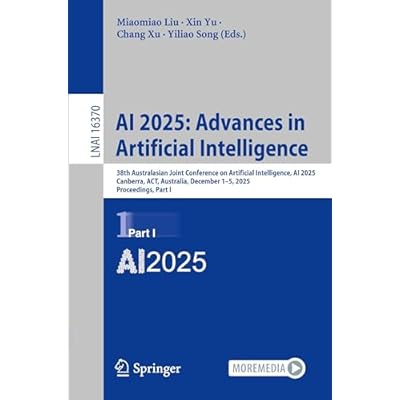 AI 2025: Advances in Artificial Intelligence: 38th Australasian Joint Conference on Artificial Intelligence, AI 2025, Canberra, ACT, Australia, ... I