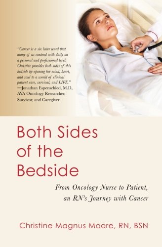 Both Sides Of The Bedside: From Oncology Nurse To Patient, An Rn's Journey With Cancer #TOP1