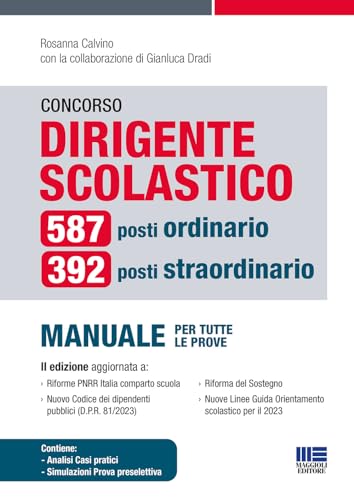 Concorso Dirigente Scolastico - 587 Posti Ordinario, 392 Posti Straordinario