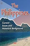 The Philippines: Current Issues and Historical Background