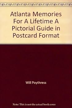 Paperback Atlanta Memories For A Lifetime A Pictorial Guide in Postcard Format Book