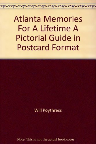 Atlanta Memories For A Lifetime A Pictorial Gui... 0964983109 Book Cover