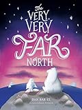 The Very, Very Far North