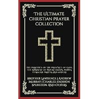 The Ultimate Christian Prayer Collection