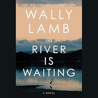 The River Is Waiting: Wally Lamb: 9781797188362: Amazon.com: Books