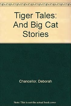 Unknown Binding Tiger Tales: And Big Cat Stories Book