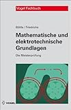  Mathematische und elektrotechnische Grundlagen (Die Meisterprüfung)