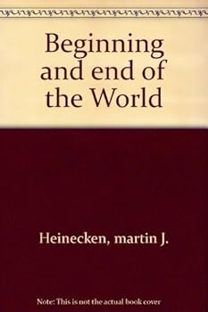 Hardcover Beginning and end of the world (A Fortress book) Book