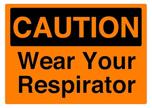 Wear your respirator Caution signs Metal Tin Sign 8 x 12 inch for Industrial & Commercial Series