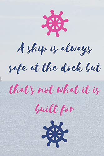 A ship is always safe at the dock but that's not what it is built for: A 90-day Gratitude Journal