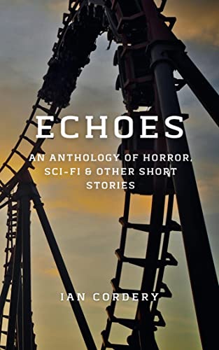 ECHOES (An Anthology of Short Stories) (English Edition)