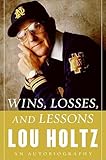 Wins, Losses, and Lessons: An Autobiography