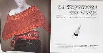 Unknown Binding La Tejedora de vida: Coleccio´n de trajes mexicanos de Banca Serfi´n (Spanish Edition) [Spanish] Book