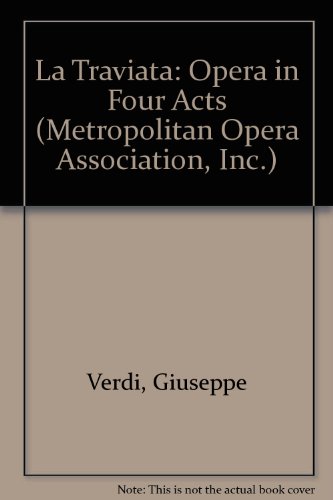 La traviata: Opera in three acts (Grand opera l... B0007FGM0K Book Cover