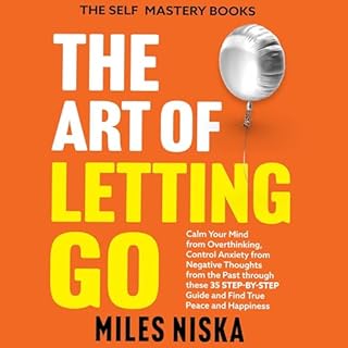 The Art of Letting Go Audiolibro Por Miles Niska arte de portada