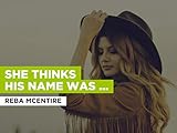  She Thinks His Name Was John nello stile di Reba McEntire