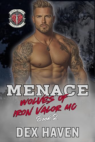 Menace: Wolves of Iron Valor MC Book 2