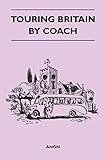  Touring Britain by Coach