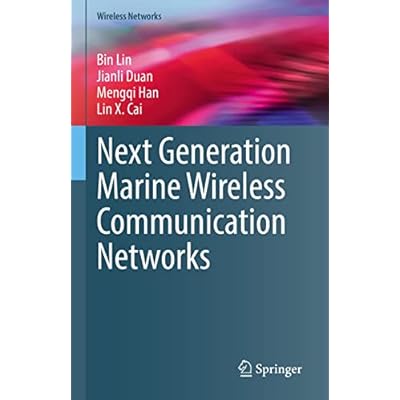 Next Generation Marine Wireless Communication Networks