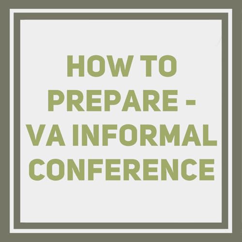 How to Succeed in Your VA Higher Level Review Informal Conference