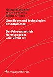  Grundlagen und Technologien des Ottomotors: Der Fahrzeugantrieb/Powertrain