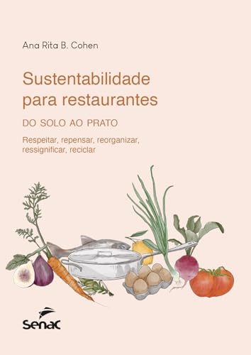 Sustentabilidade para restaurantes: do solo ao prato