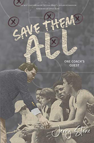 Save Them All: One Coach's Quest
