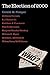 The Election of 2000: Reports and Interpretations (ELECTION OF (YEAR))