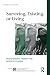 Surviving, Existing, or Living: Phase-specific therapy for severe psychosis (The International Society for Psychological and Social Approaches to Psychosis Book Series)