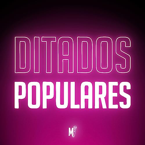 T7E5 - Os ditados populares fazem sentido para todo mundo?