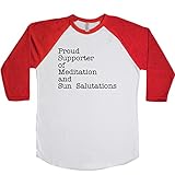 Proud Supporter of Meditation and Sun Salutations Unisex Baseball Long Sleeve Tee White-Red Large