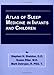 Atlas of Sleep Medicine in Infants and Children